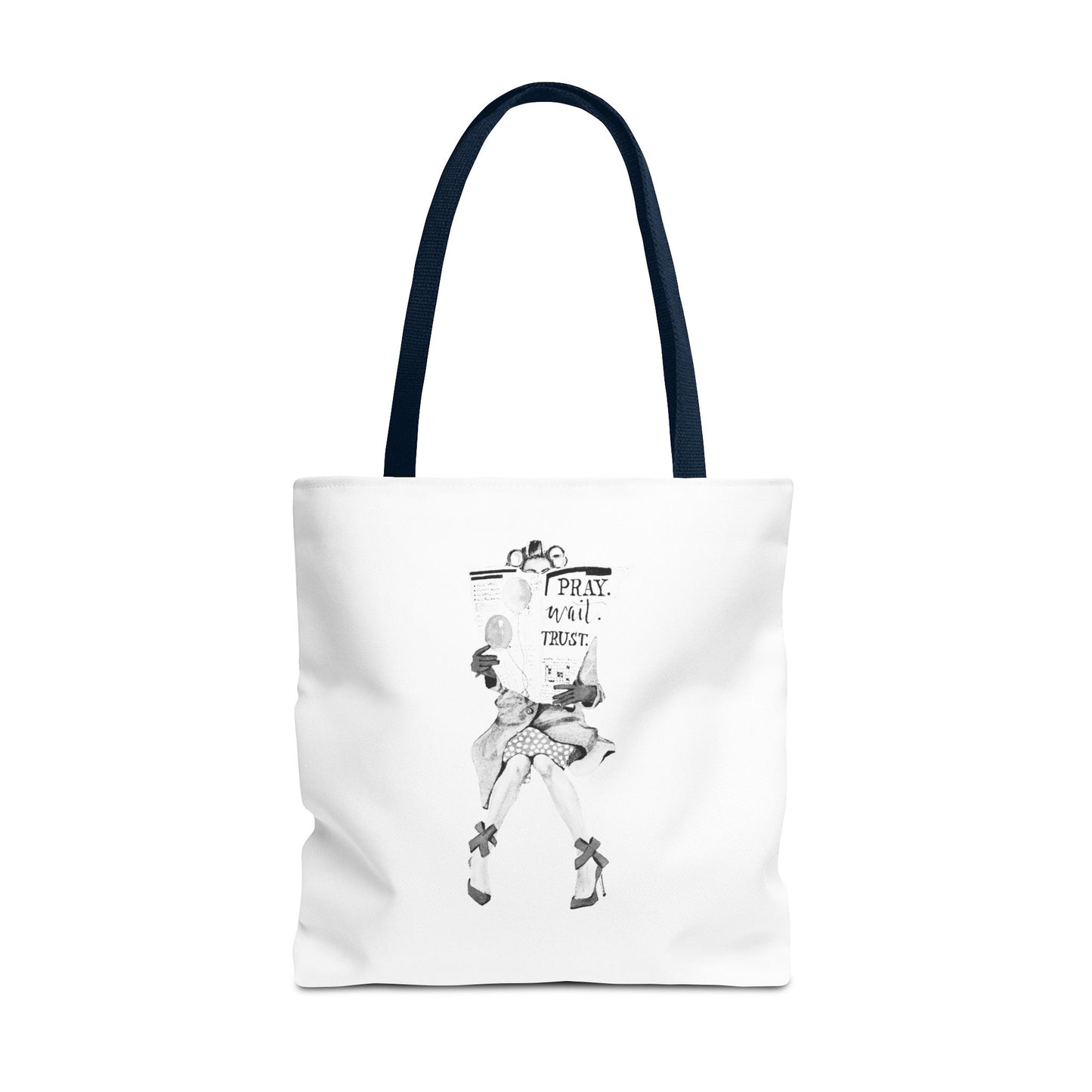 Pray, Wait, Trust Tote Bag