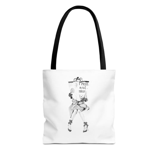 Pray, Wait, Trust Tote Bag