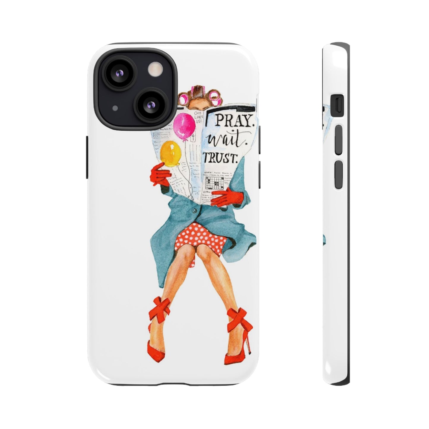 Pray, Wait, Trust Phone Case