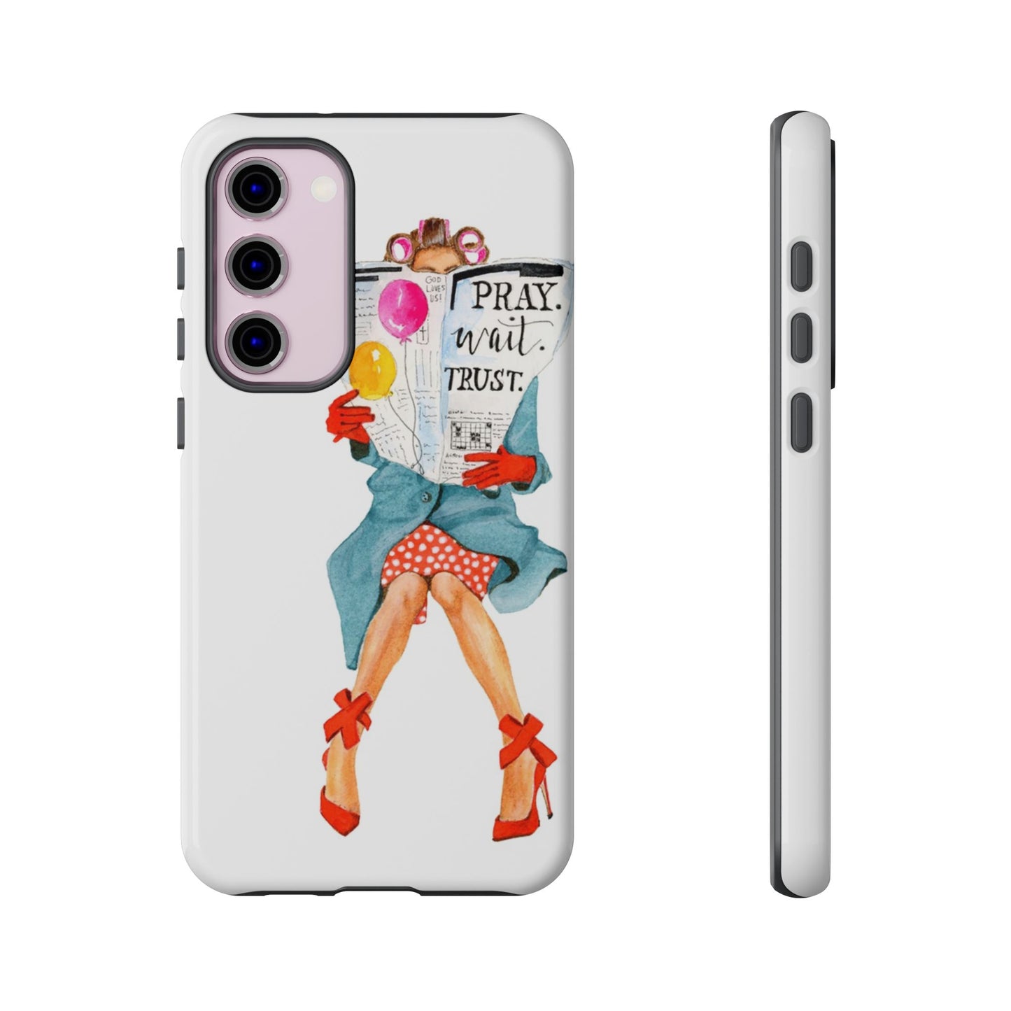 Pray, Wait, Trust Phone Case