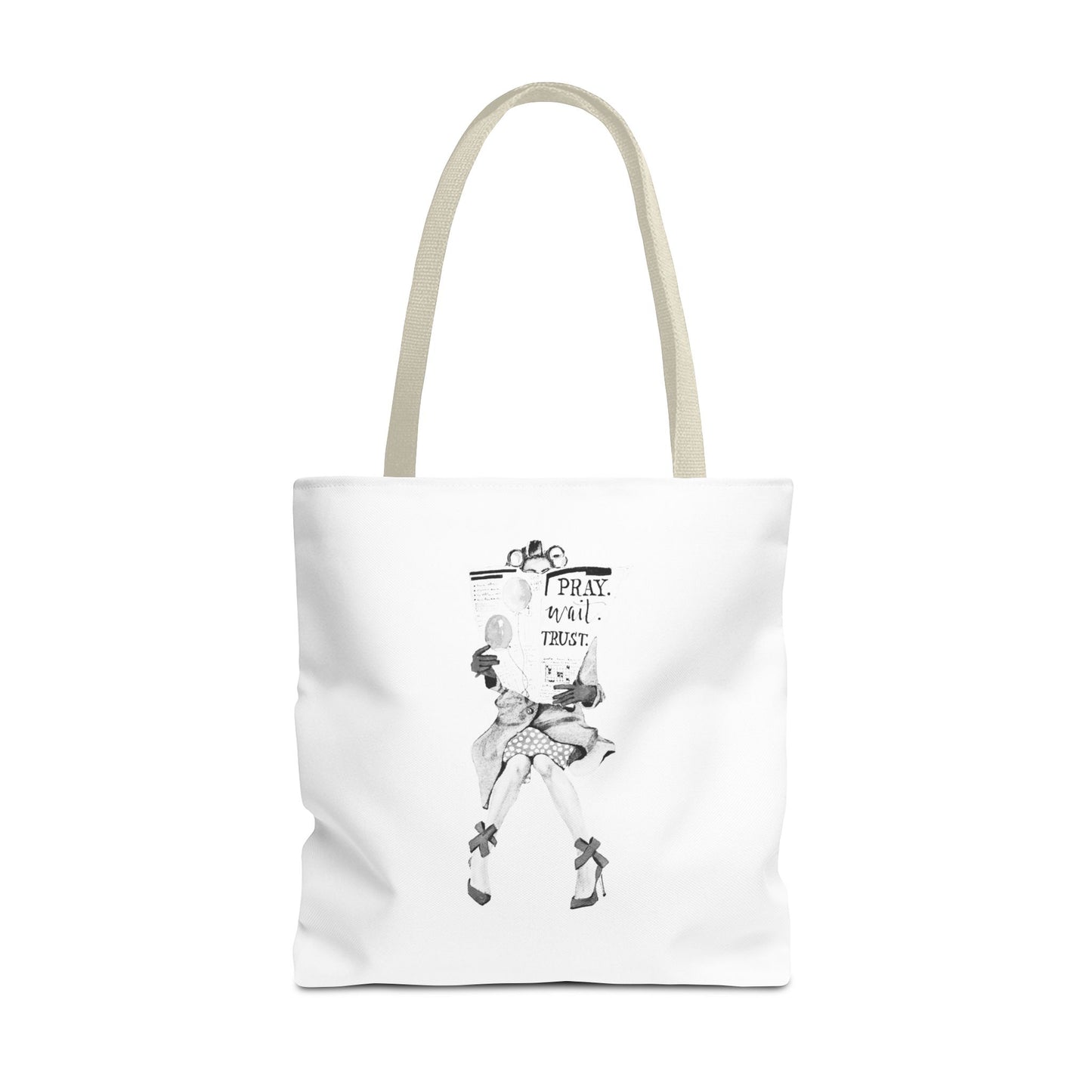 Pray, Wait, Trust Tote Bag