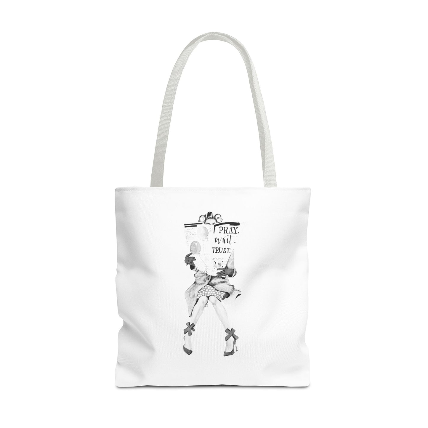 Pray, Wait, Trust Tote Bag