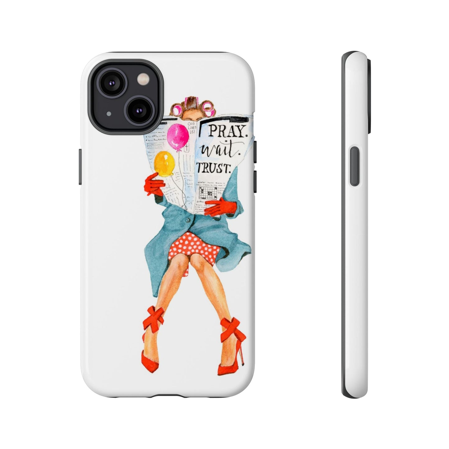 Pray, Wait, Trust Phone Case