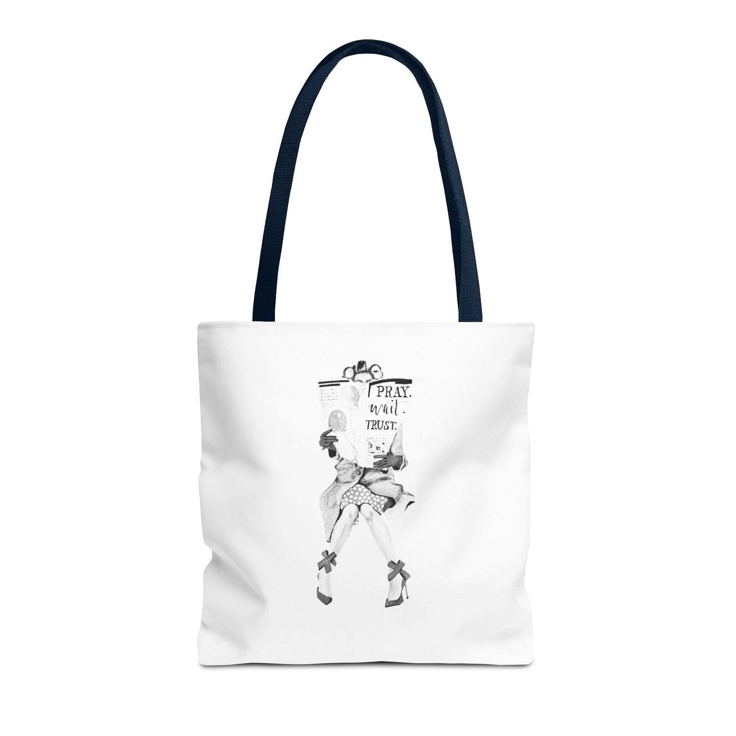 Pray, Wait, Trust Tote Bag
