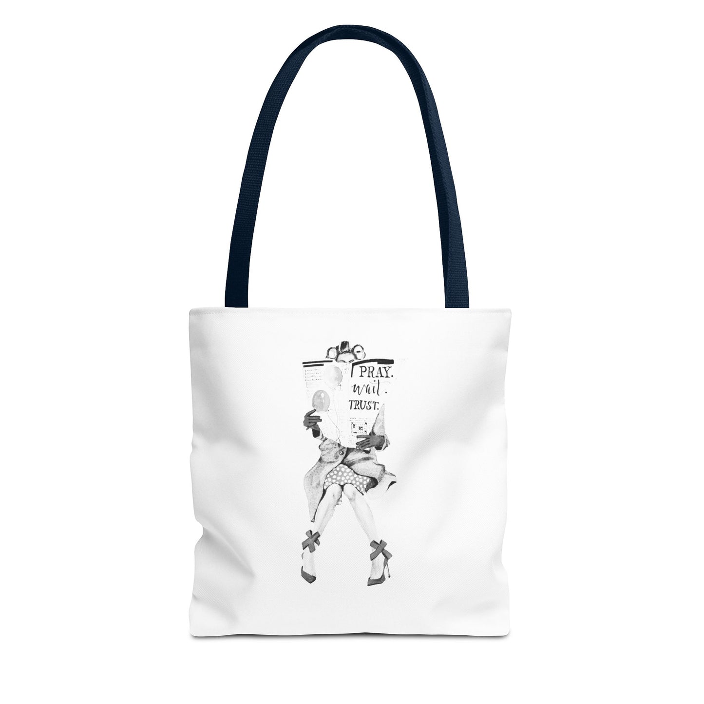 Pray, Wait, Trust Tote Bag
