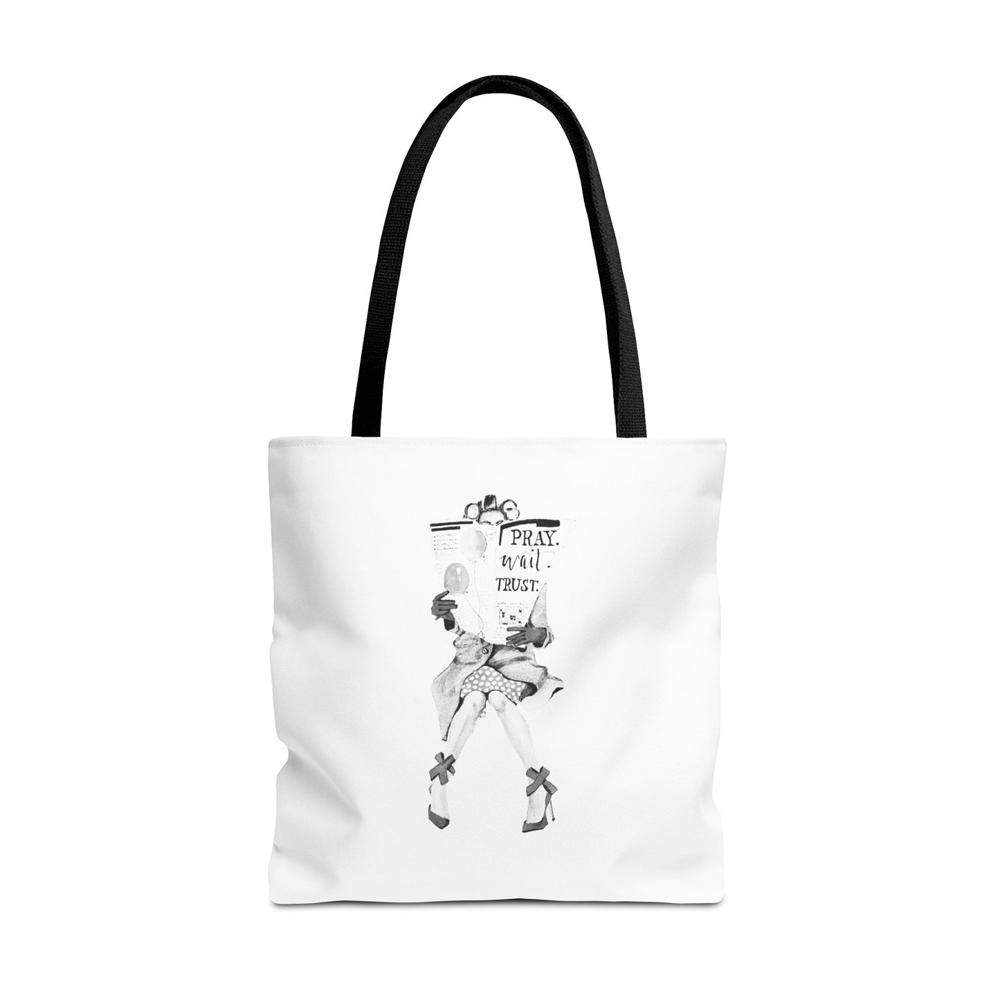 Pray, Wait, Trust Tote Bag