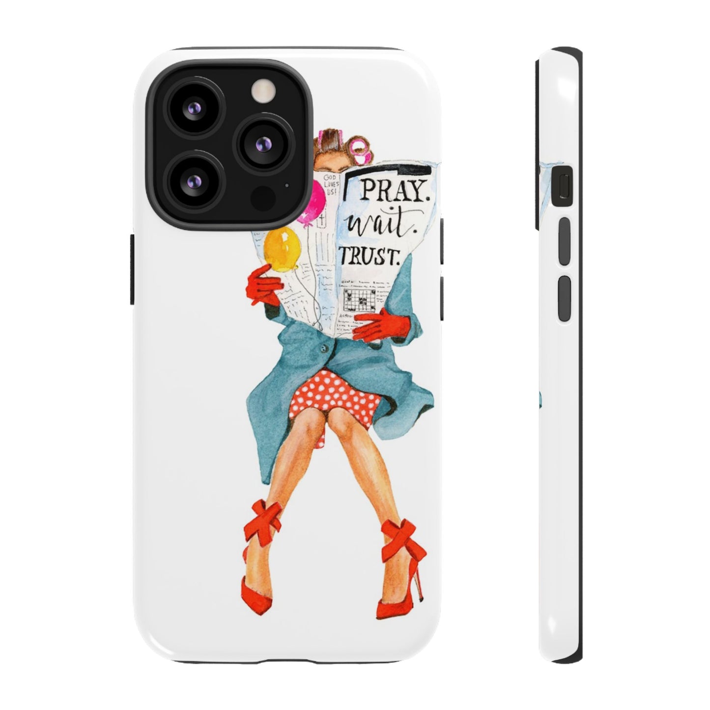 Pray, Wait, Trust Phone Case