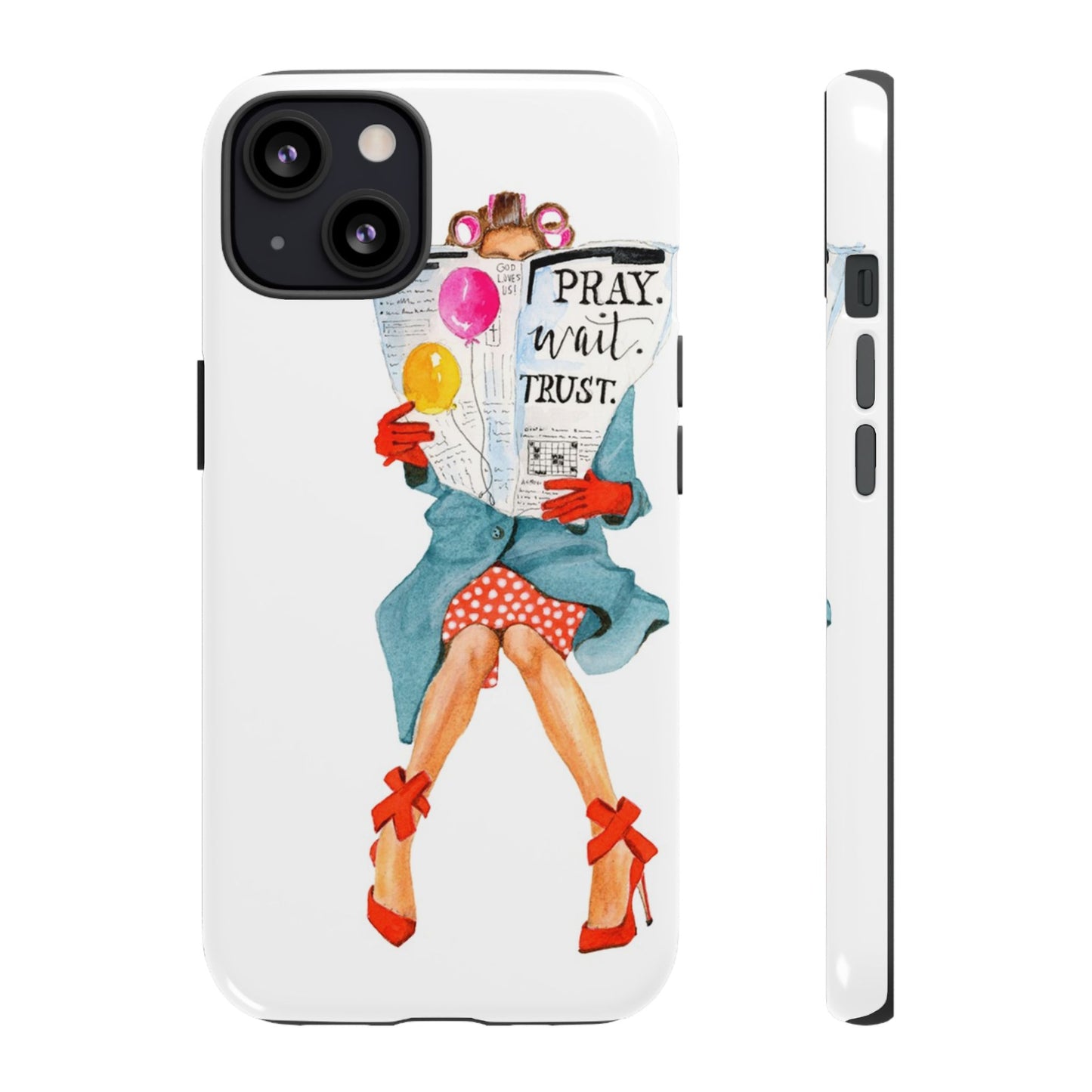 Pray, Wait, Trust Phone Case